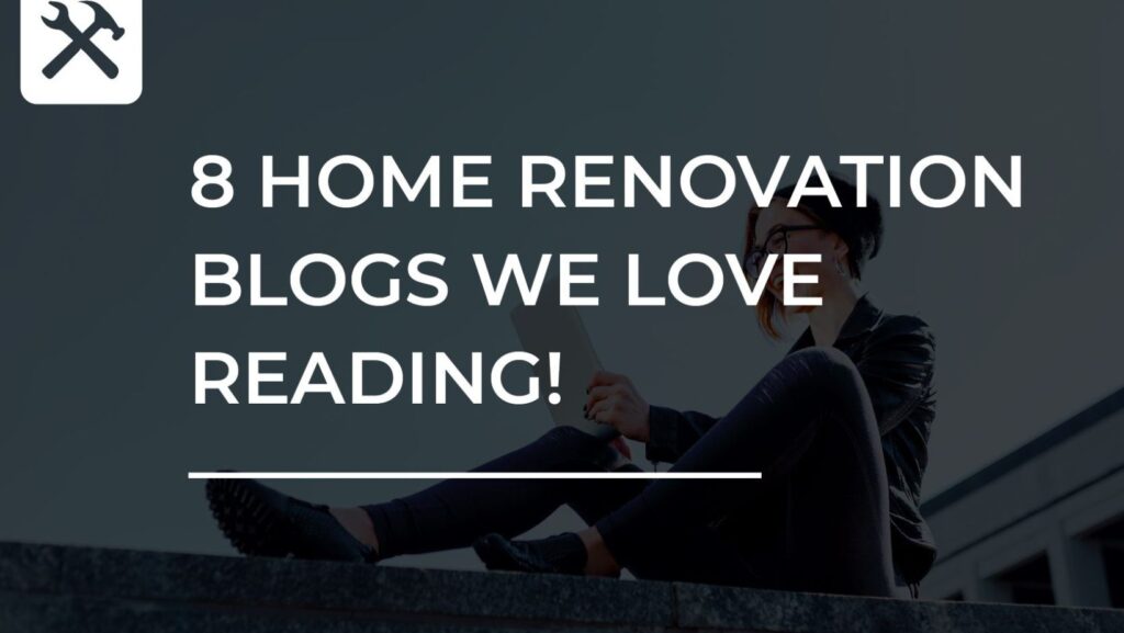 home renovation blogs